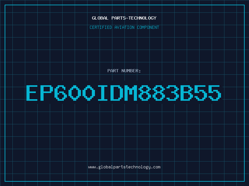 Aviation Part EP600IDM883B55