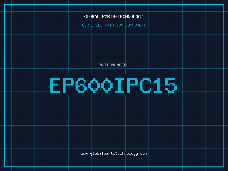 Aviation Part EP600IPC15