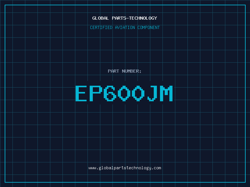 Aviation Part EP600JM