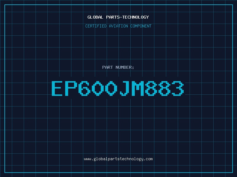 Aviation Part EP600JM883