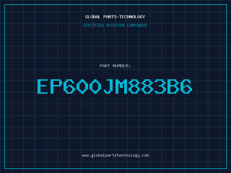 Aviation Part EP600JM883B6