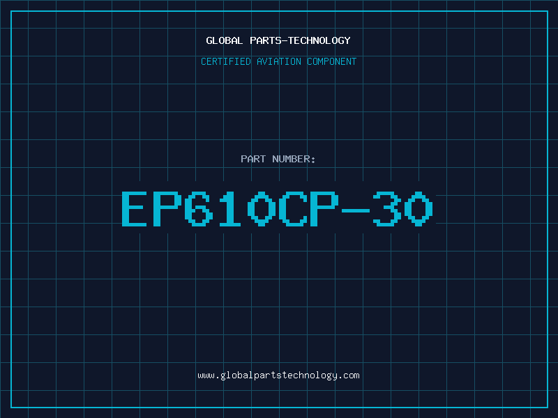 Aviation Part EP610CP-30