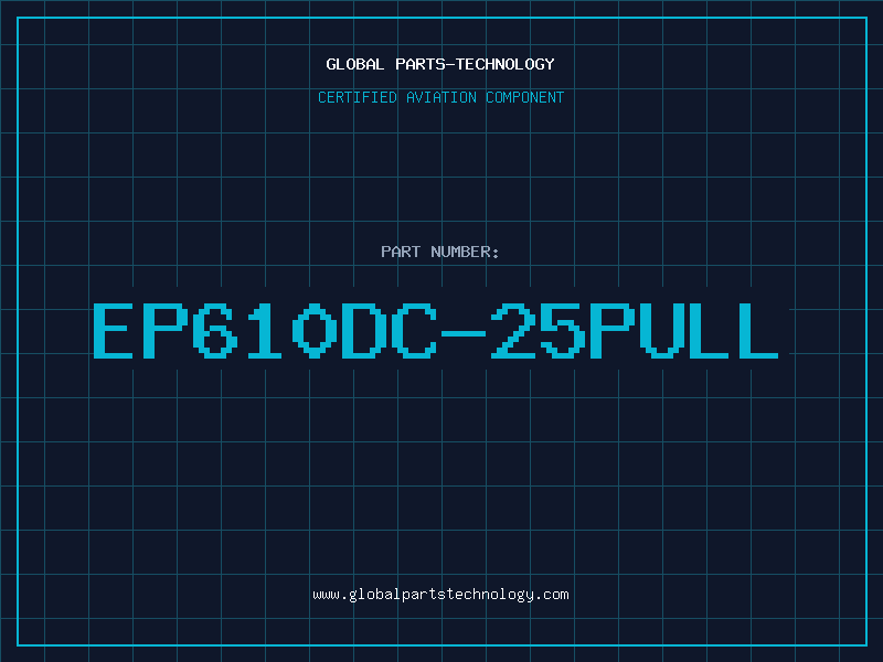 Aviation Part EP610DC-25PULL