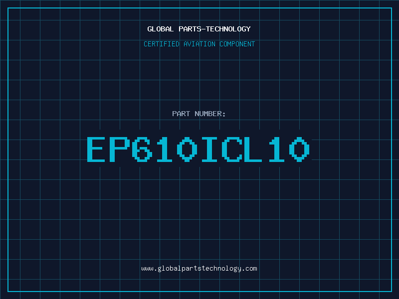 Aviation Part EP610ICL10