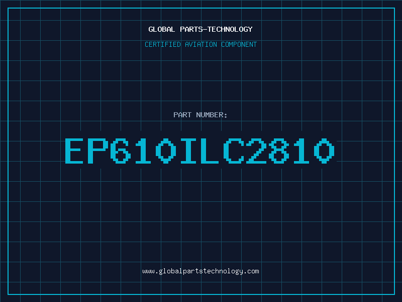 Aviation Part EP610ILC2810