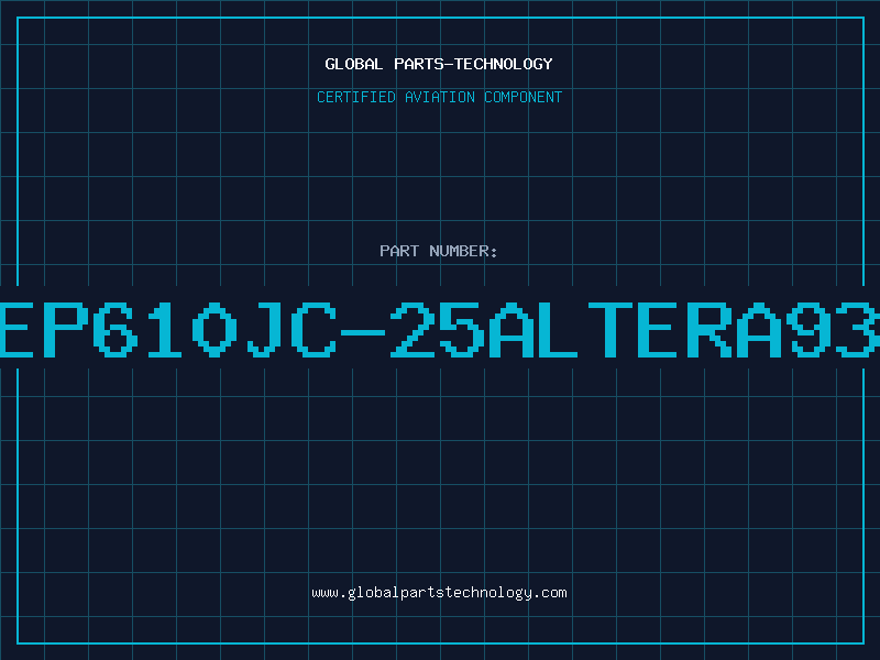 Aviation Part EP610JC-25ALTERA93