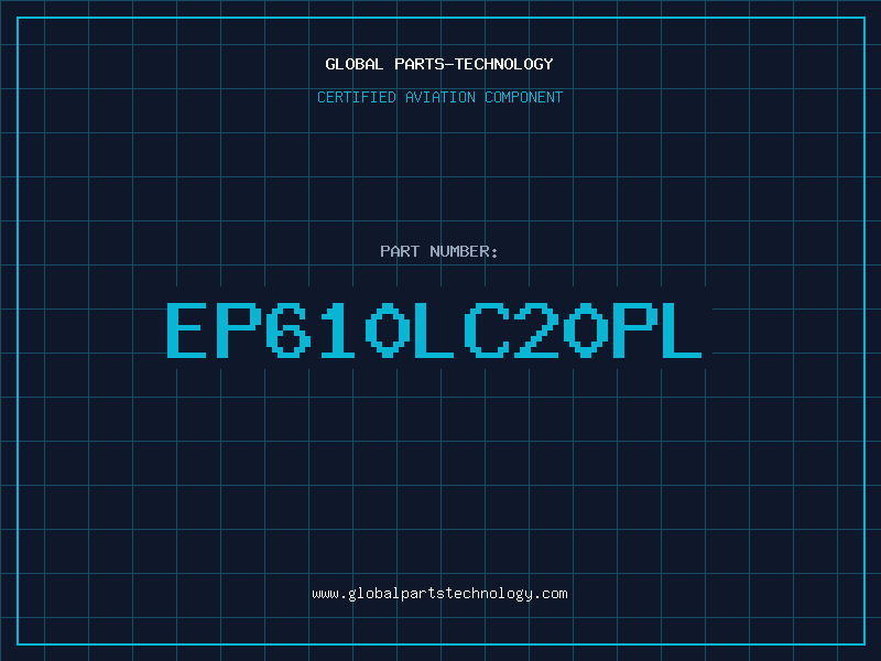 Aviation Part EP610LC20PL