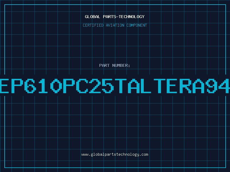 Aviation Part EP610PC25TALTERA94