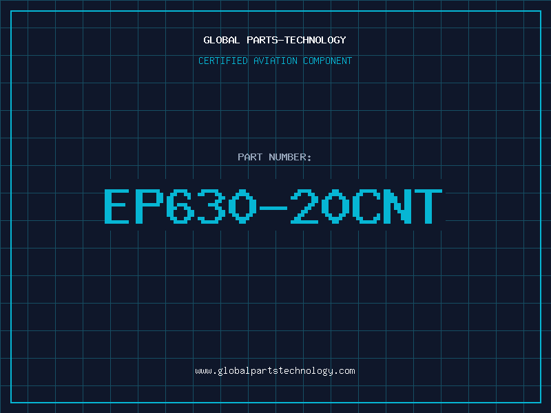 Aviation Part EP630-20CNT
