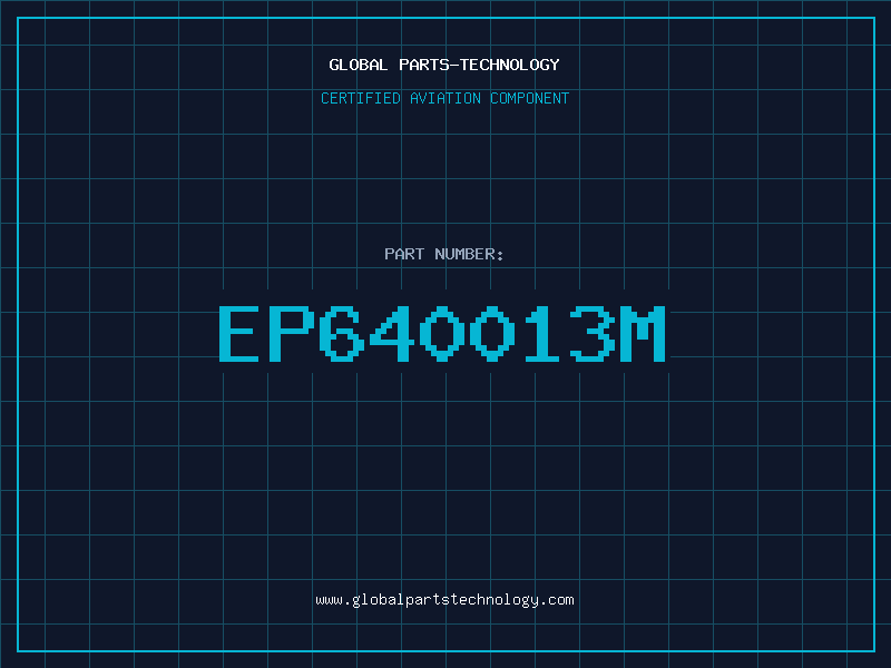 Aviation Part EP640013M