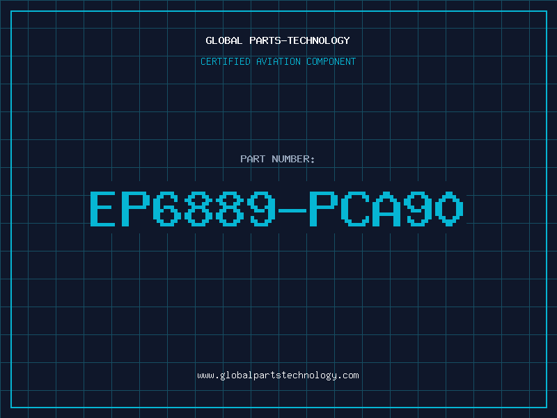 Aviation Part EP6889-PCA90