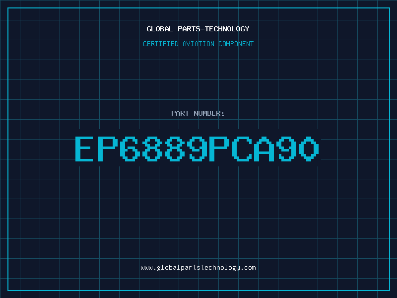 Aviation Part EP6889PCA90