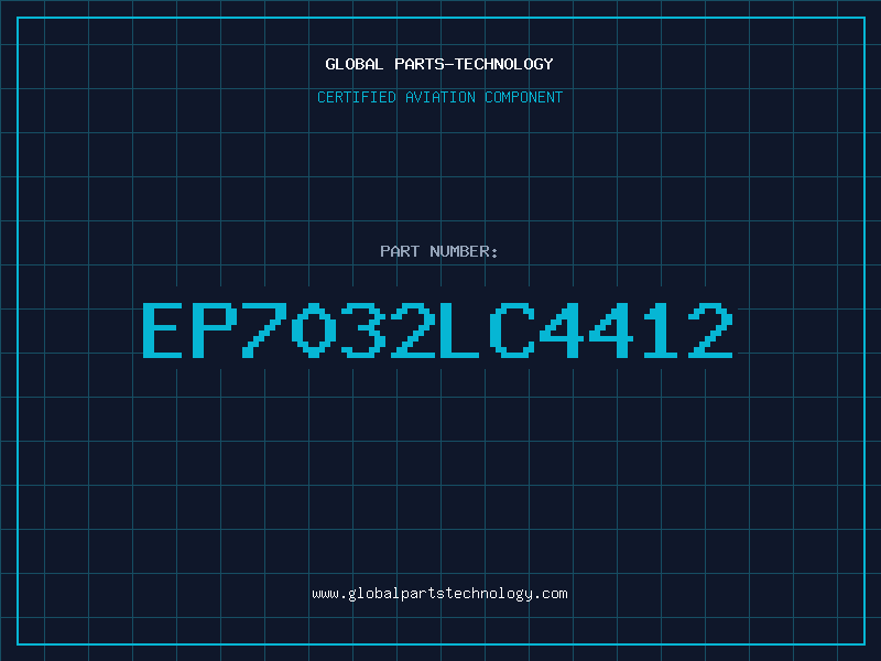 Aviation Part EP7032LC4412
