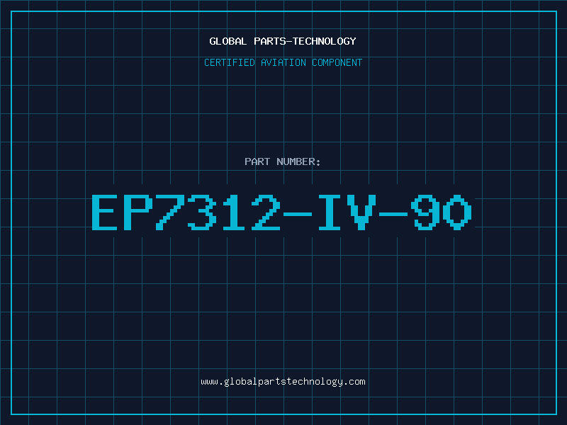 Aviation Part EP7312-IV-90