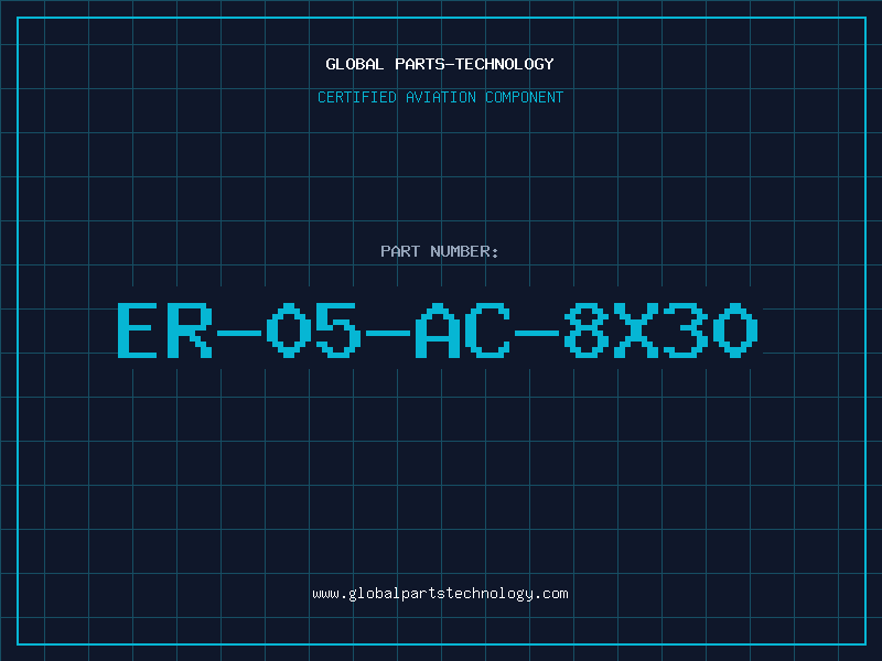 Aviation Part ER-05-AC-8X30