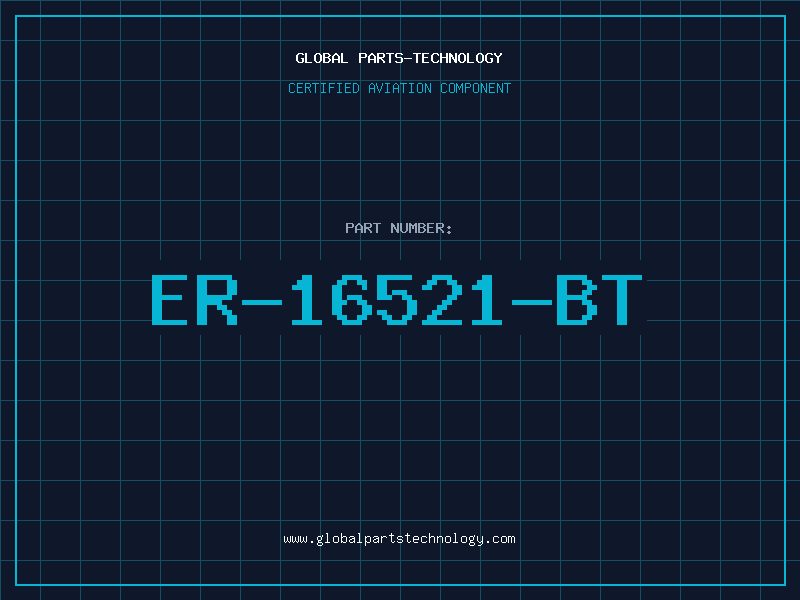 Aviation Part ER-16521-BT