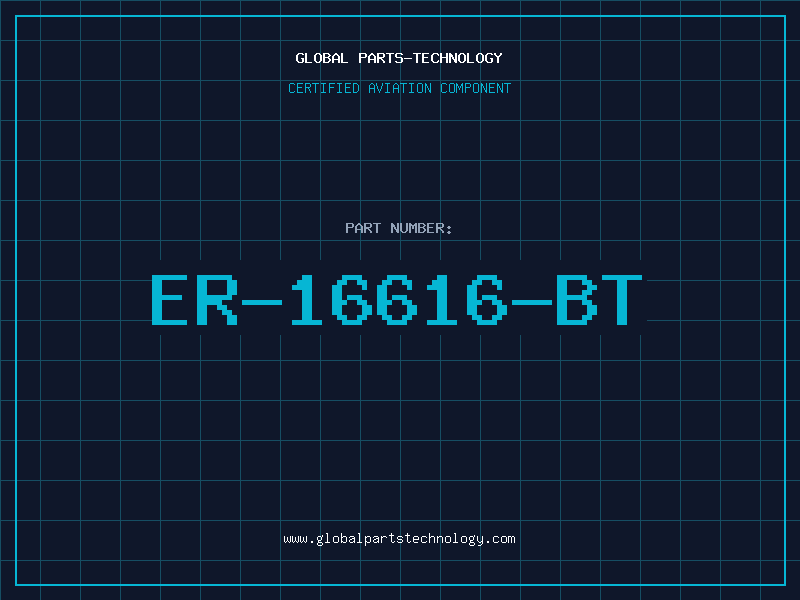 Aviation Part ER-16616-BT