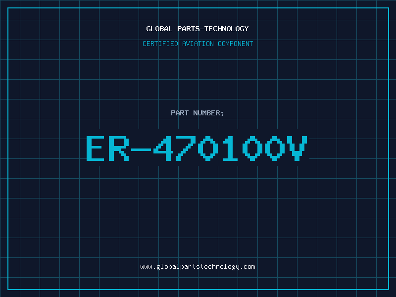 Aviation Part ER-470100V