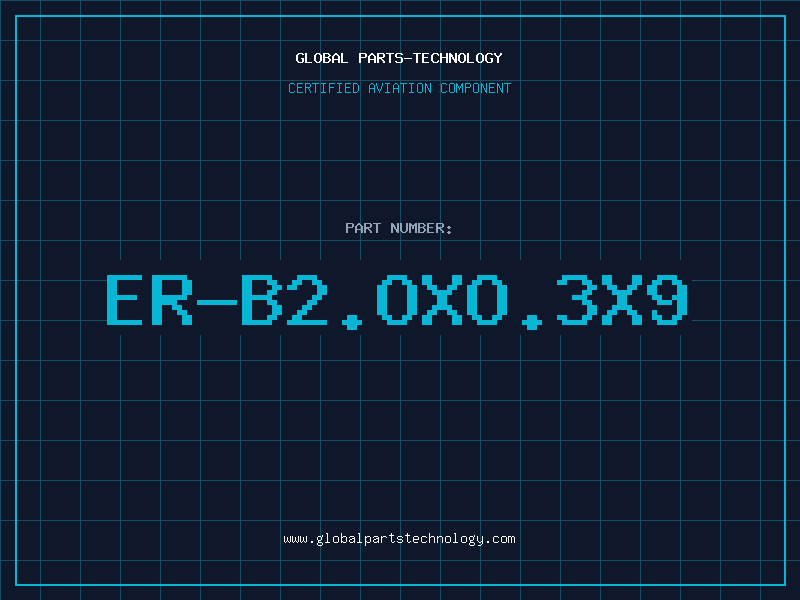 Aviation Part ER-B2.OXO.3X9