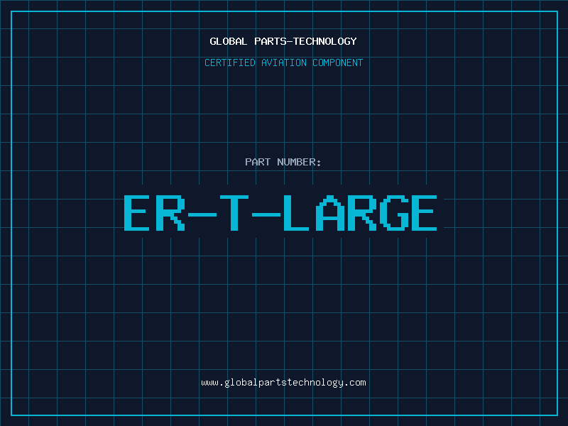Aviation Part ER-T-LARGE
