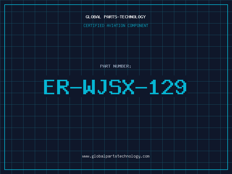 Aviation Part ER-WJSX-129