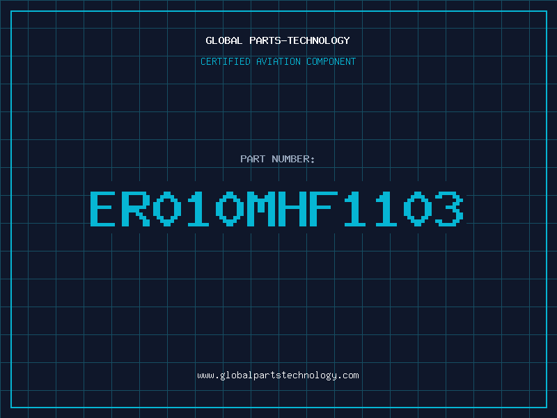 Aviation Part ER010MHF1103