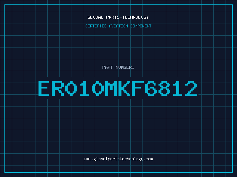 Aviation Part ER010MKF6812