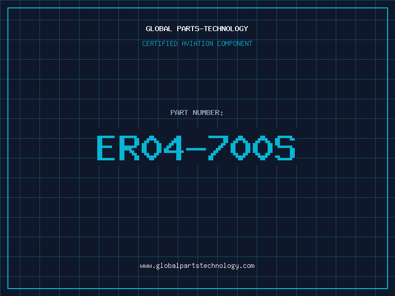 Aviation Part ER04-700S
