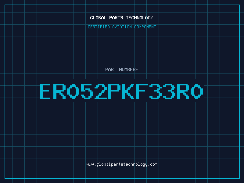 Aviation Part ER052PKF33R0