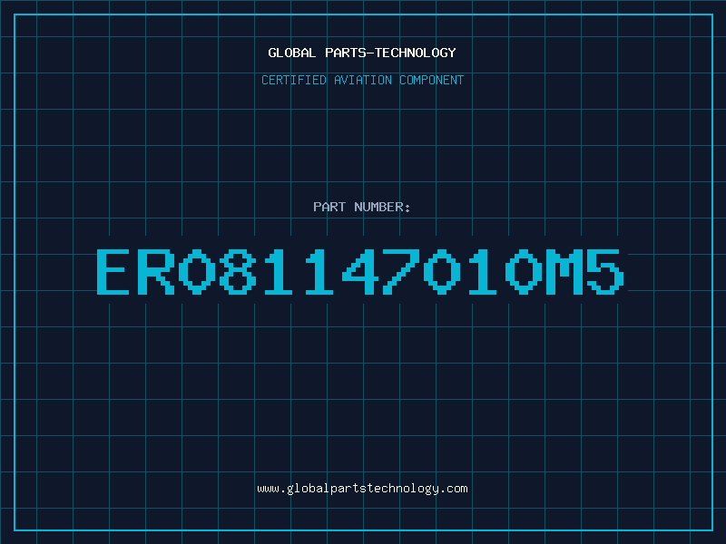 Aviation Part ER081147010M5