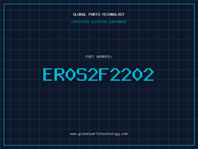 Aviation Part ER0S2F2202