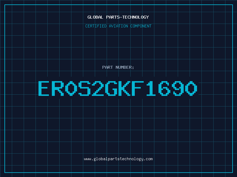 Aviation Part ER0S2GKF1690