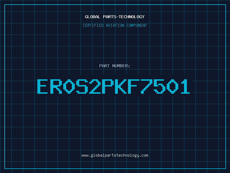Aviation Part ER0S2PKF7501