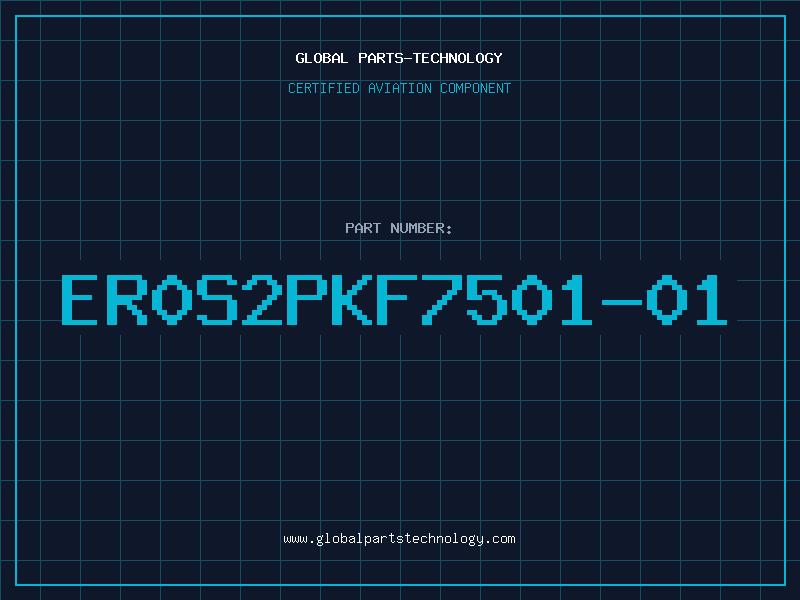 Aviation Part ER0S2PKF7501-01