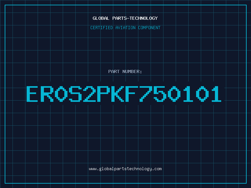 Aviation Part ER0S2PKF750101