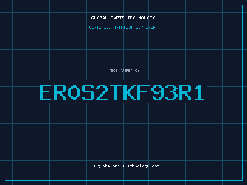 Aviation Part ER0S2TKF93R1