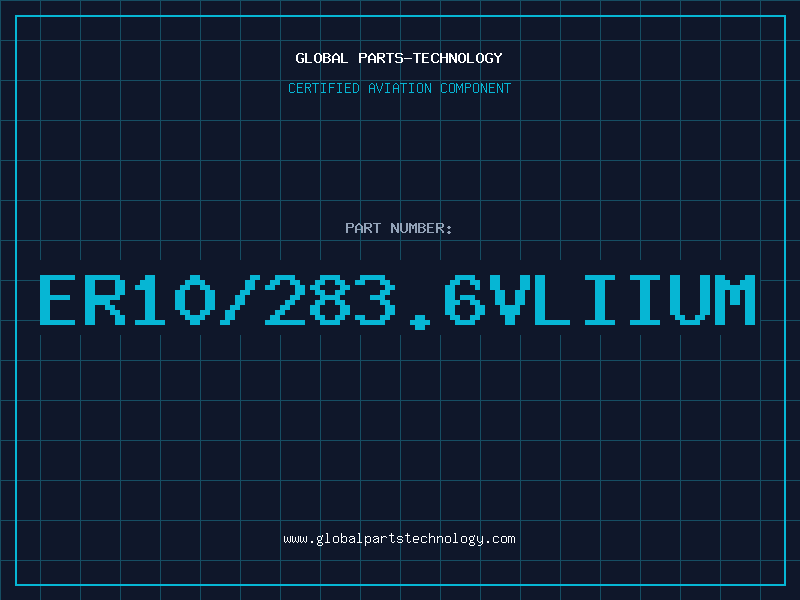 Aviation Part ER10/283.6VLIIUM