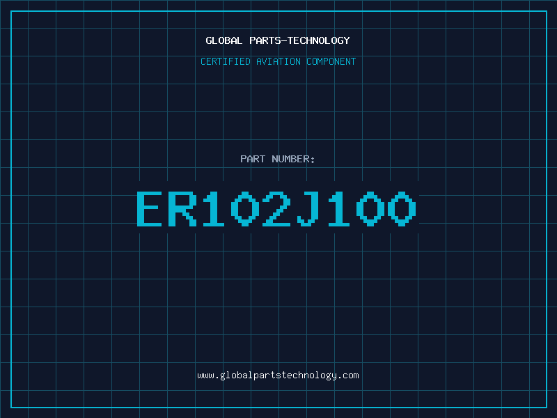 Aviation Part ER102J100