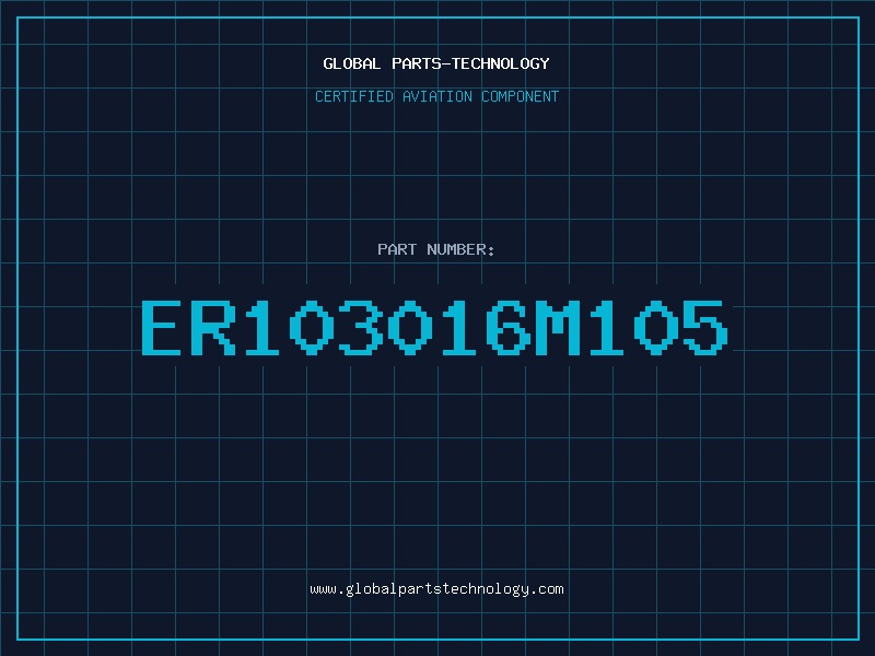 Aviation Part ER103016M105