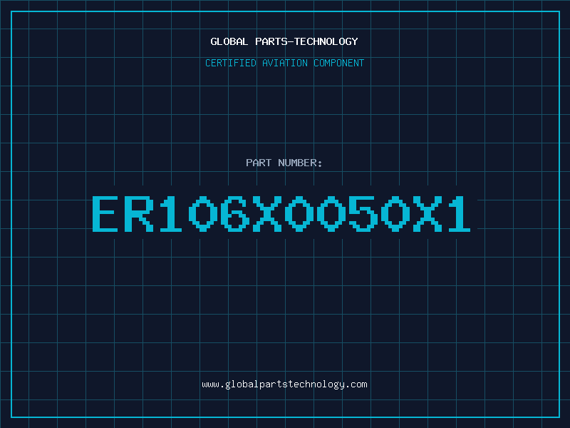 Aviation Part ER106X0050X1