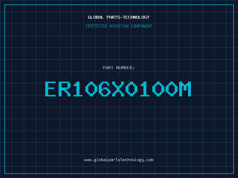 Aviation Part ER106X0100M