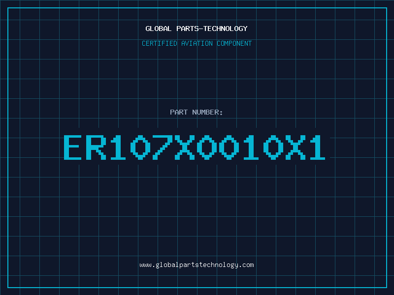 Aviation Part ER107X0010X1