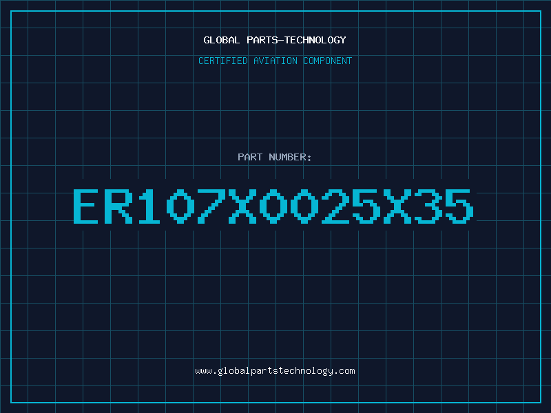 Aviation Part ER107X0025X35