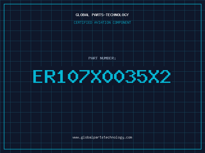 Aviation Part ER107X0035X2