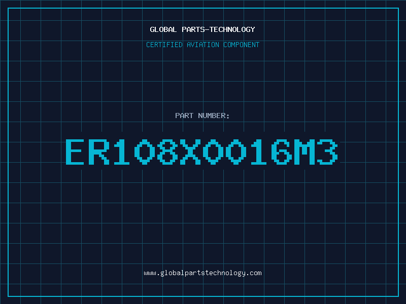 Aviation Part ER108X0016M3