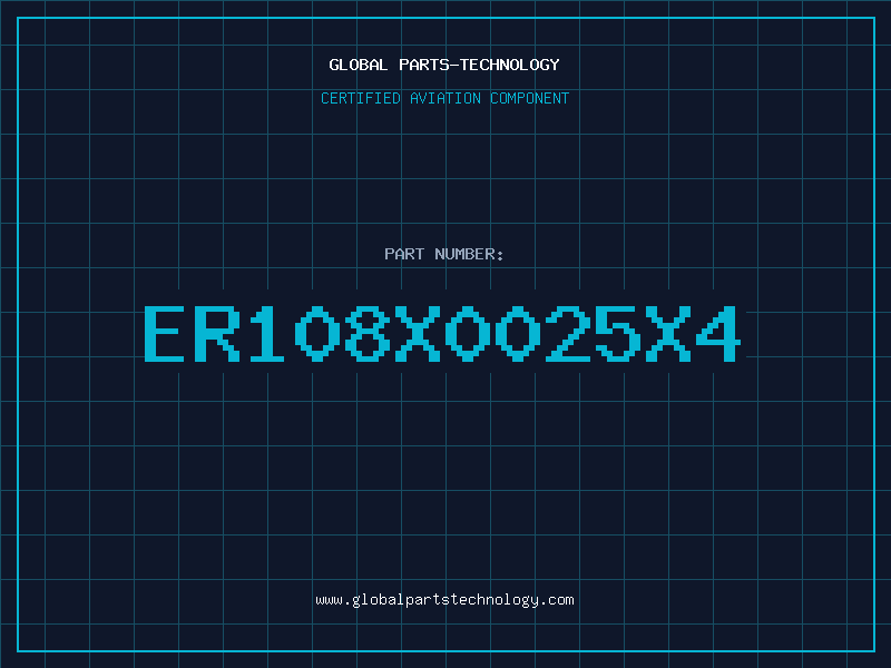 Aviation Part ER108X0025X4