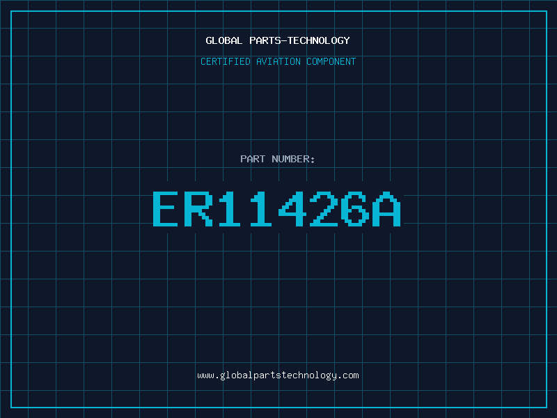 Aviation Part ER11426A