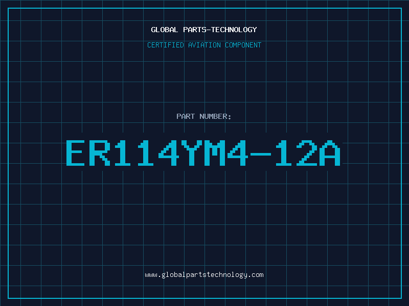 Aviation Part ER114YM4-12A