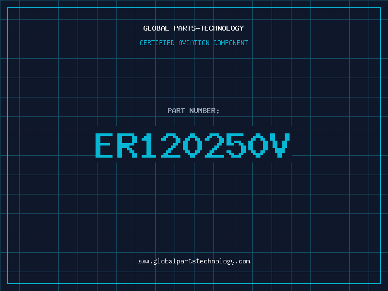 Aviation Part ER120250V