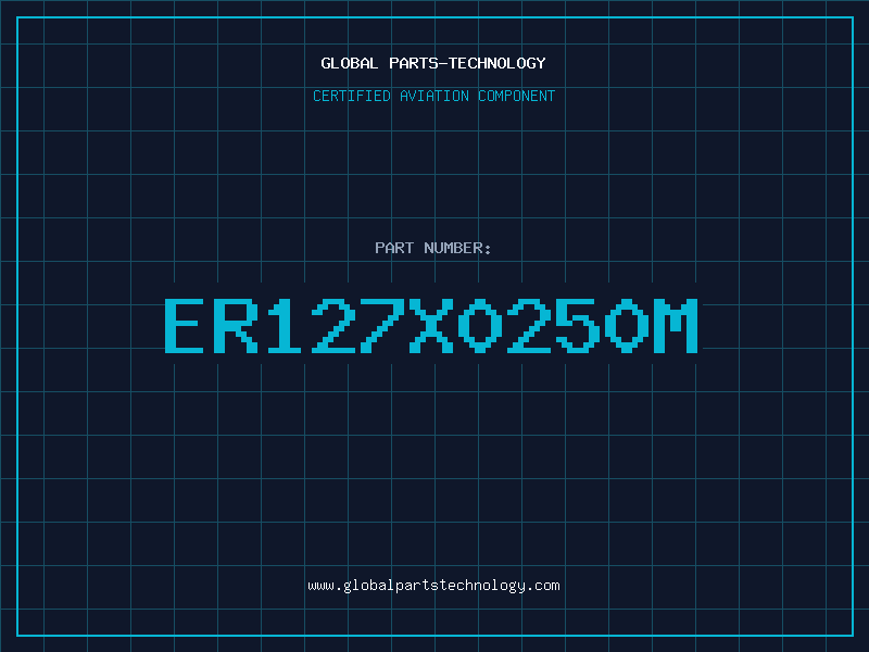 Aviation Part ER127X0250M